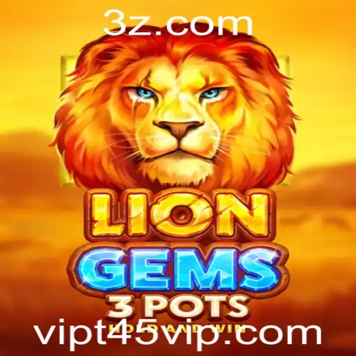 Explorando o Fascinante Mundo de LionGems3pots com Vipt45